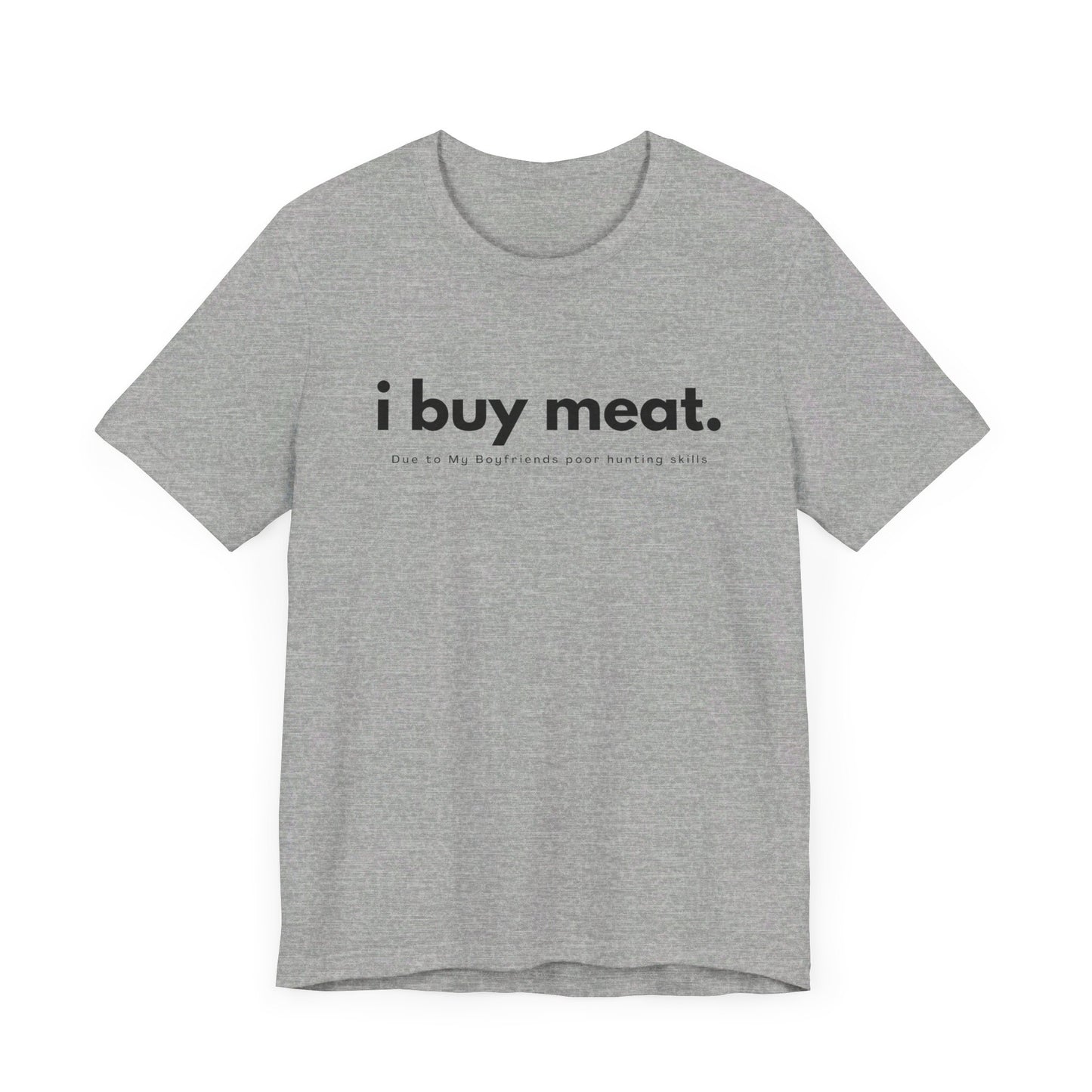 I buy meat, boyfriends skills