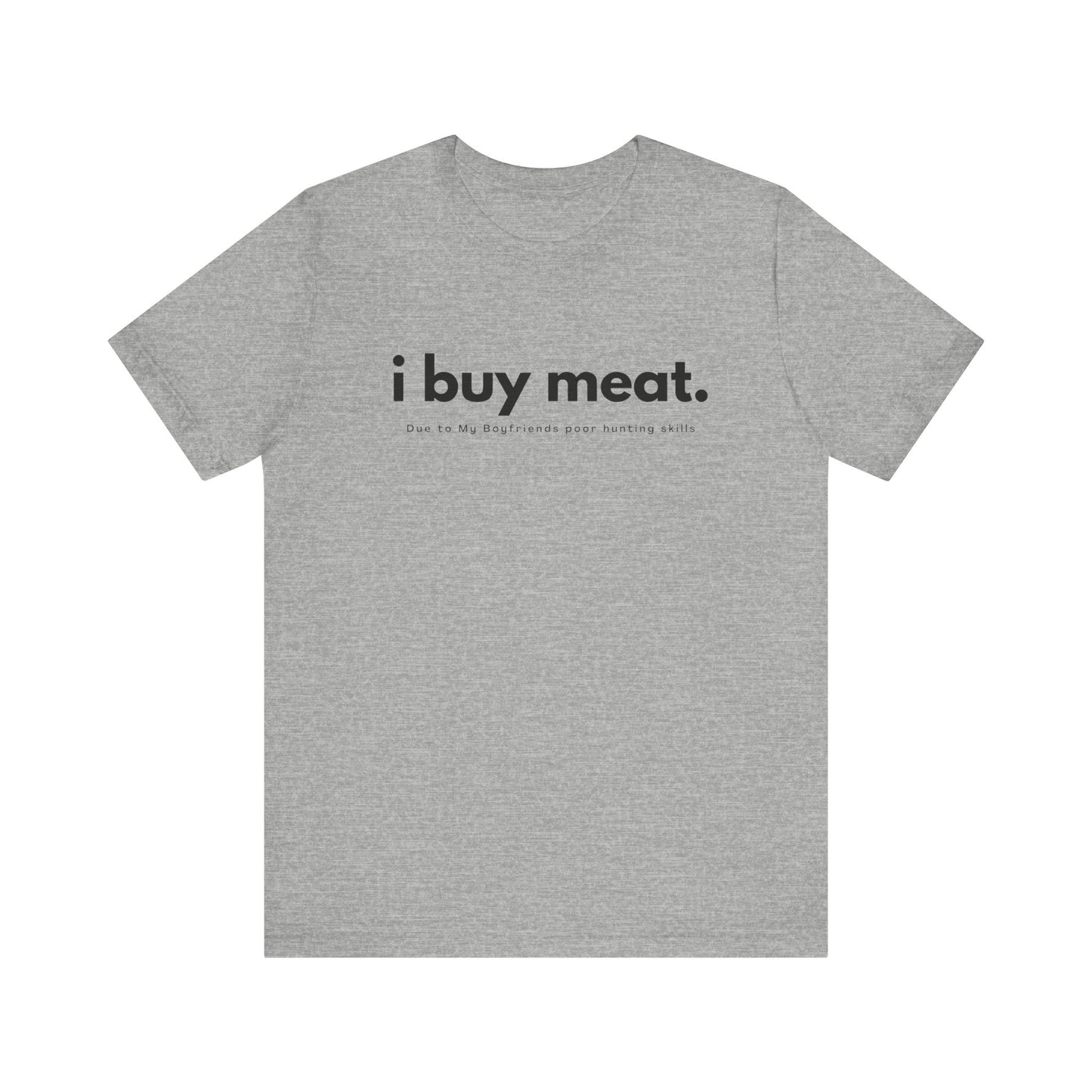 I buy meat, boyfriends skills