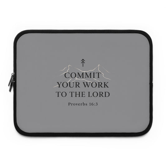 “Commit Your Work to the Lord” Proverbs 16:3 Laptop Sleeve