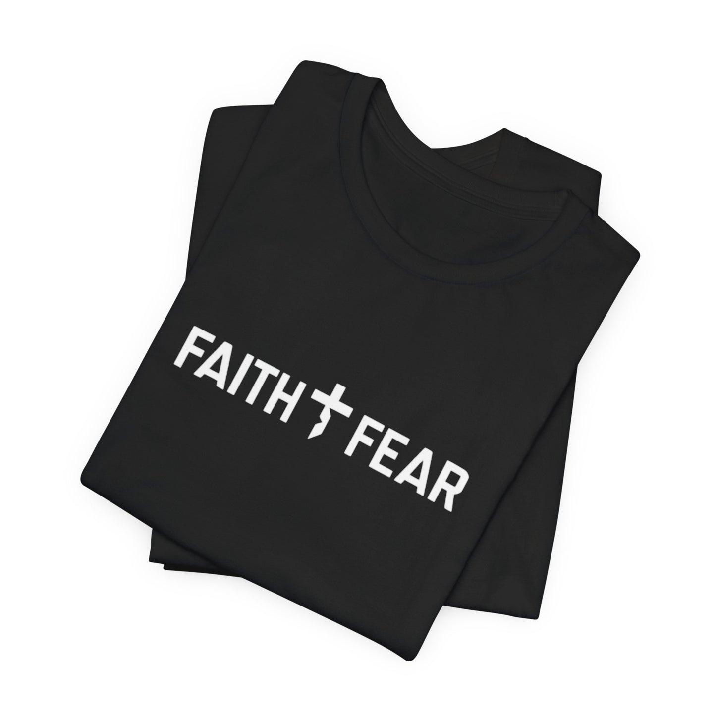 Faith Over Fear T-Shirt
