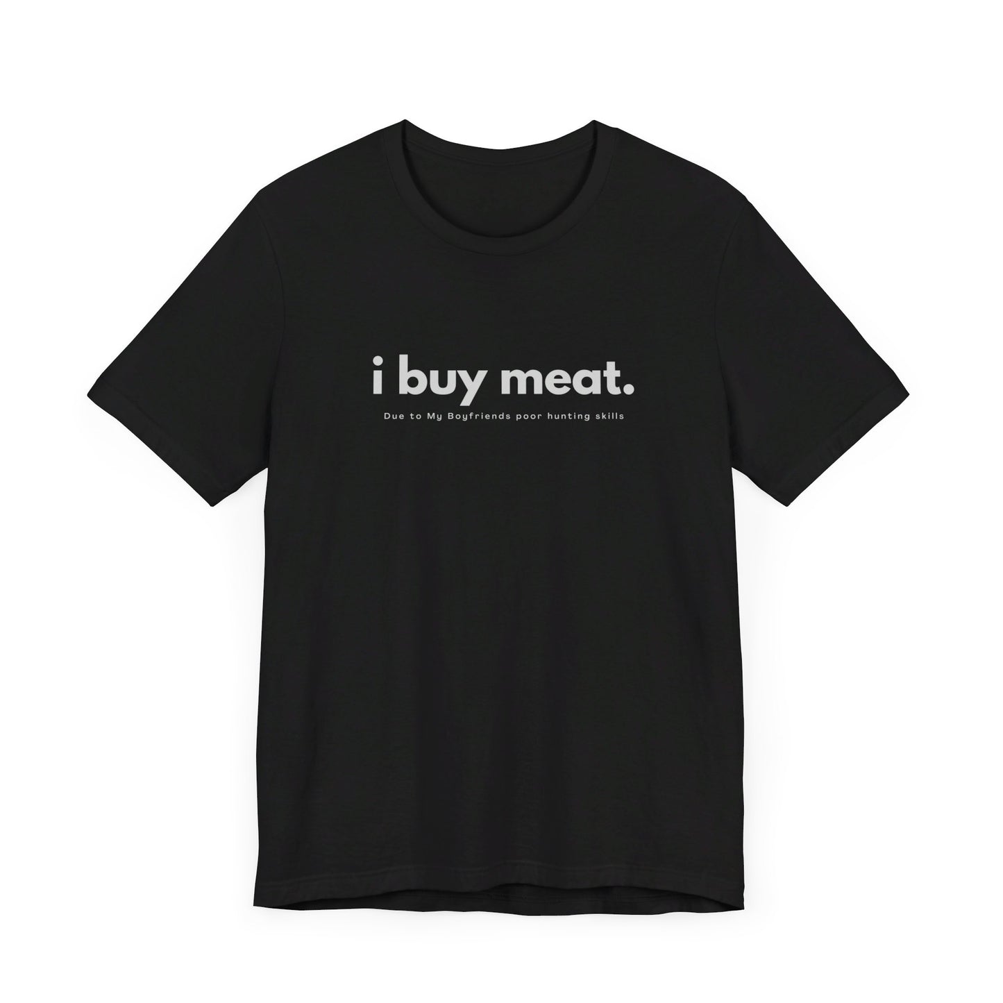 I buy meat, boyfriends skills