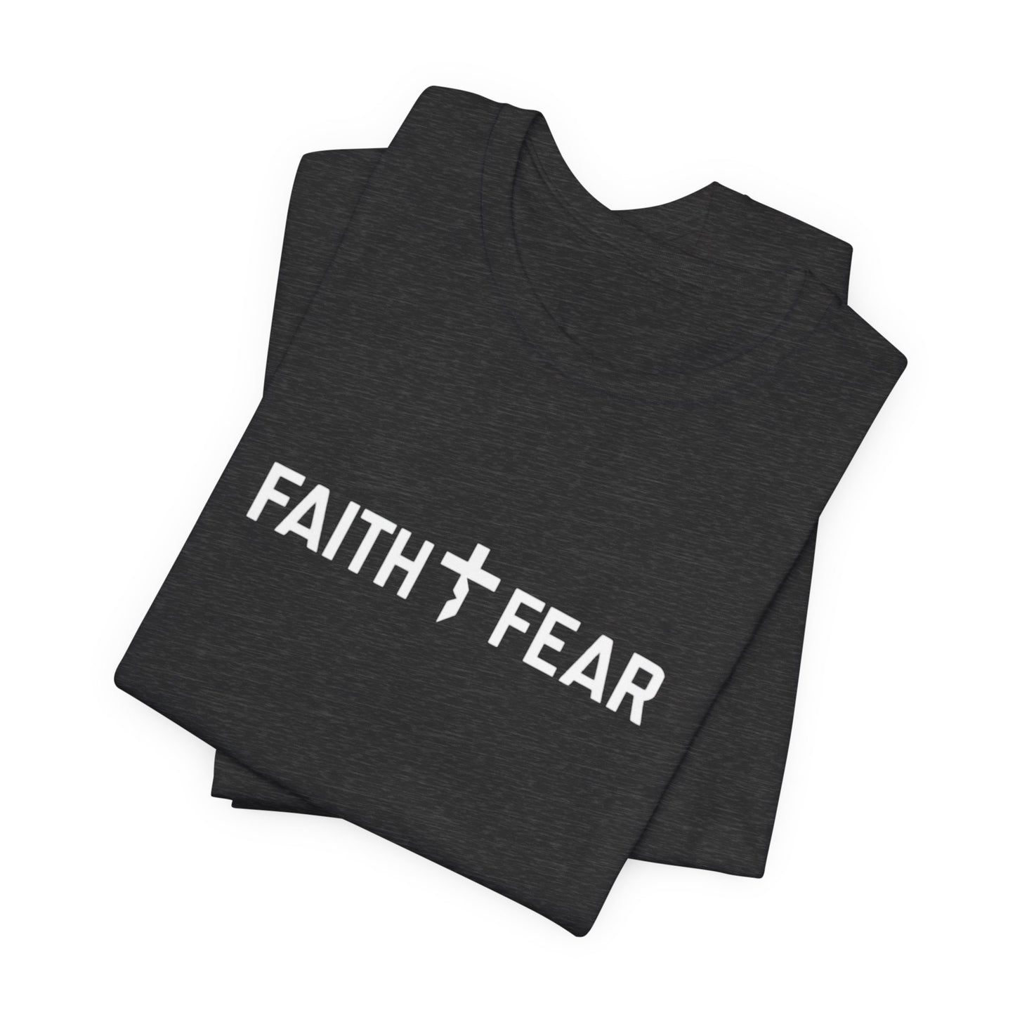 Faith Over Fear T-Shirt